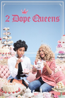 Watch free 2 Dope Queens hd online