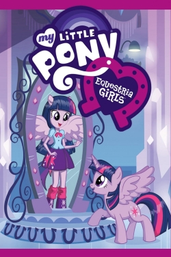 Watch free My Little Pony: Equestria Girls hd online