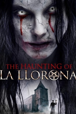 Watch free The Haunting of La Llorona hd online