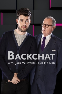 Watch free Backchat with Jack Whitehall and His Dad hd online