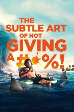 Watch free The Subtle Art of Not Giving a #@%! hd online