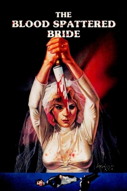 Watch free The Blood Spattered Bride hd online