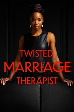 Watch free Twisted Marriage Therapist hd online