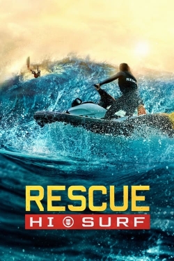 Watch free Rescue: HI-Surf hd online