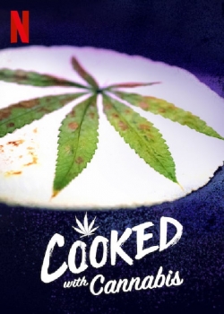 Watch free Cooked With Cannabis hd online