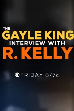 Watch free The Gayle King Interview with R. Kelly hd online