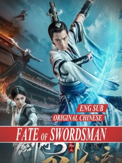 Watch free The Fate of Swordsman hd online