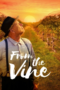 Watch free From the Vine hd online