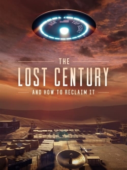 Watch free The Lost Century: And How to Reclaim It hd online